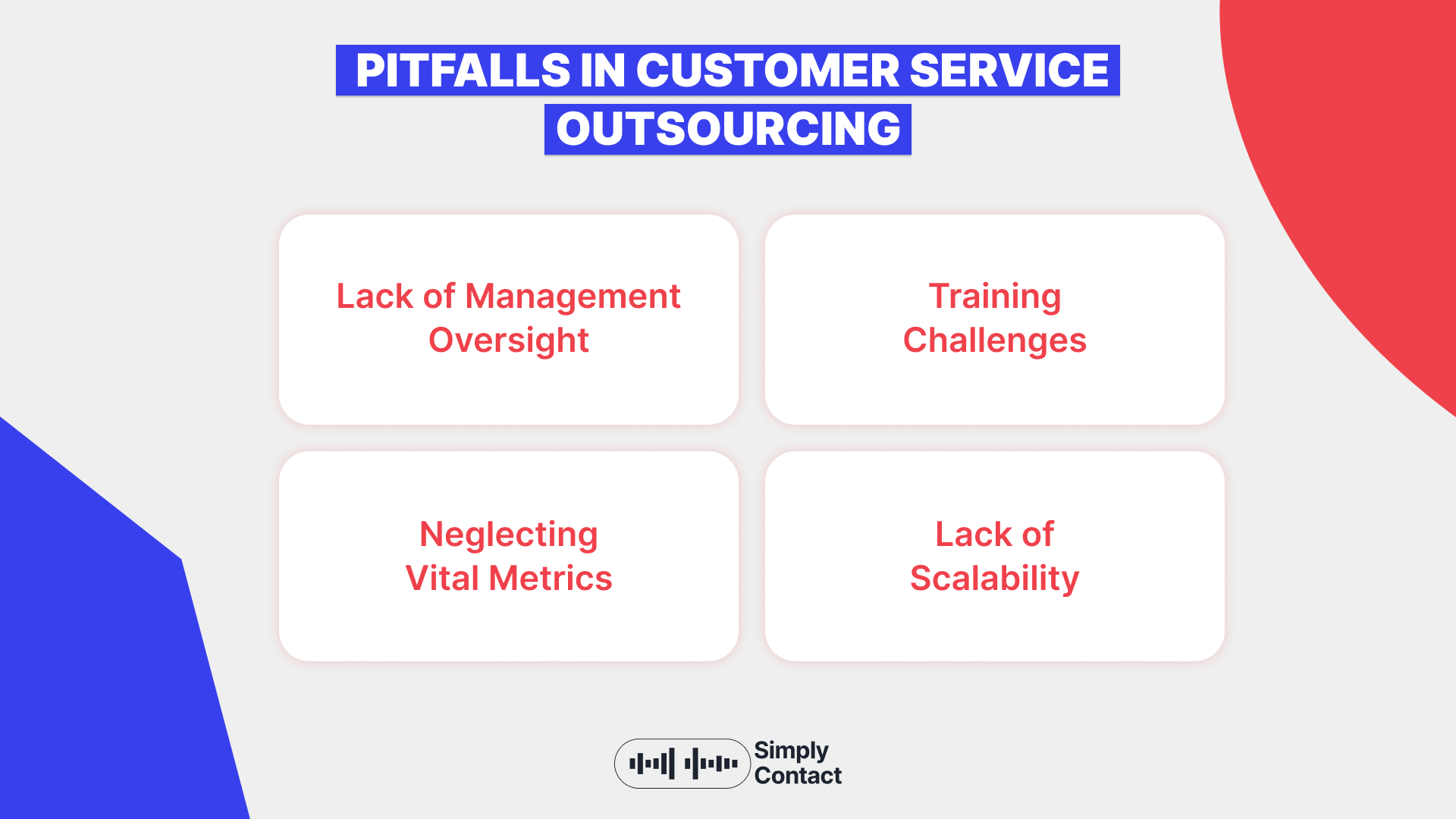 Customer Service Outsourcing for Small Business: 11 Tips and 4 Pitfalls to Avoid: №4