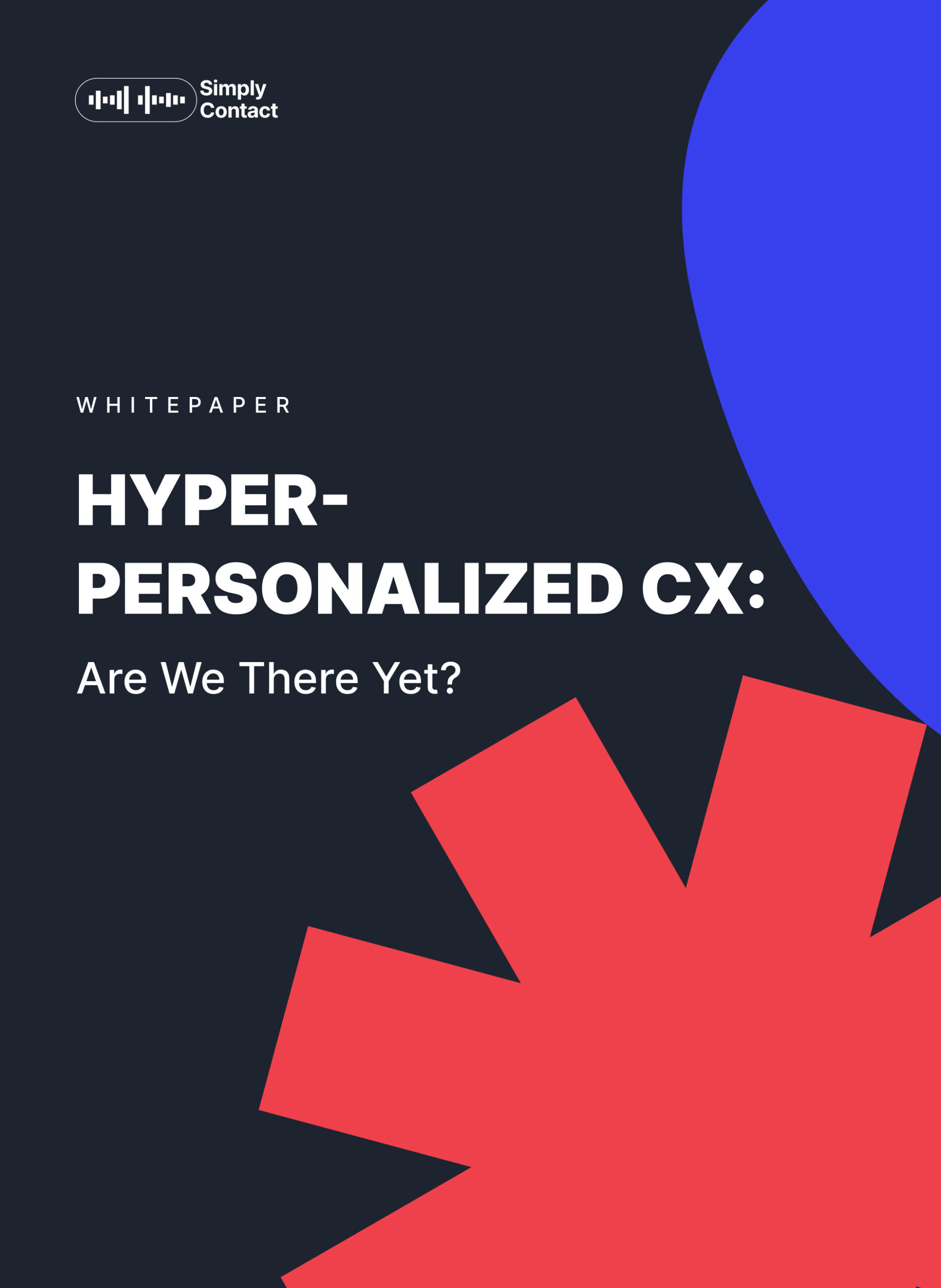 Hyper-Personalized CX: Are We There Yet?: №2
