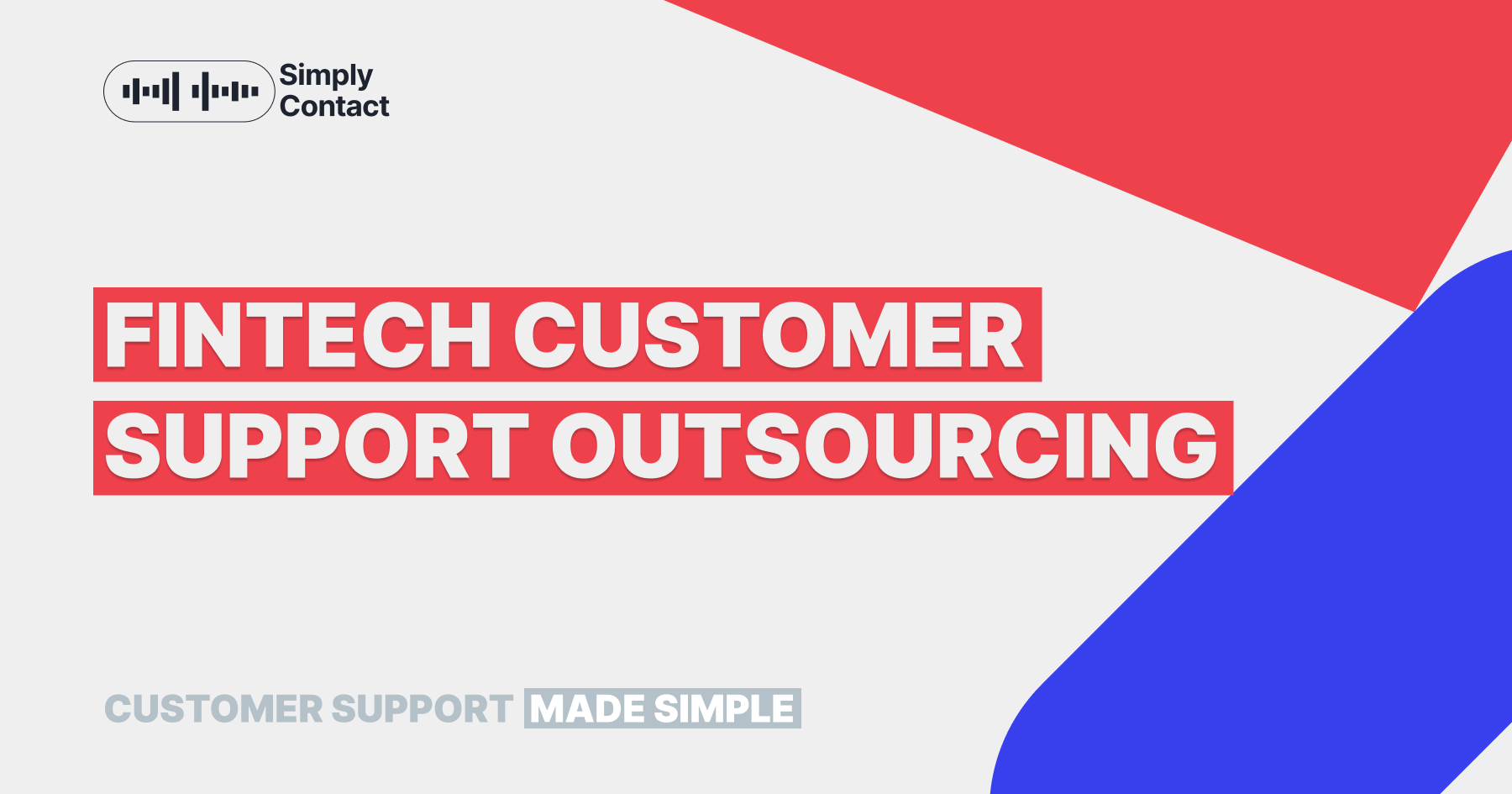 Fintech Customer Support Outsourcing | Simply Contact